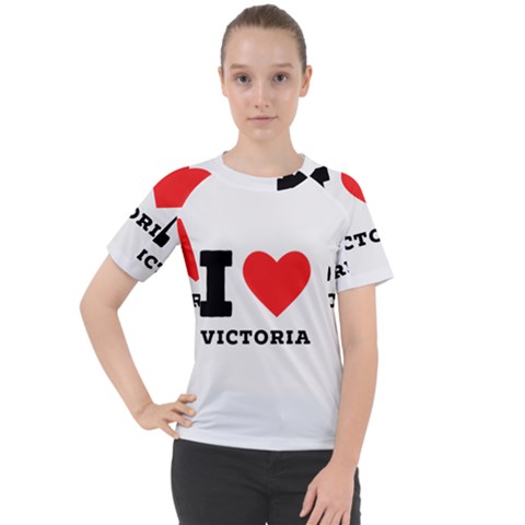 I Love Victoria Women s Sport Raglan Tee by ilovewhateva