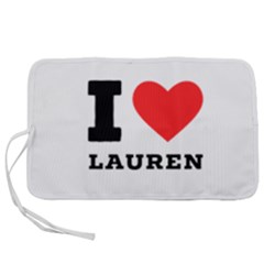 I Love Lauren Pen Storage Case (m) by ilovewhateva