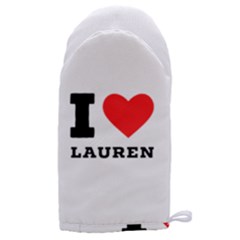 I Love Lauren Microwave Oven Glove by ilovewhateva