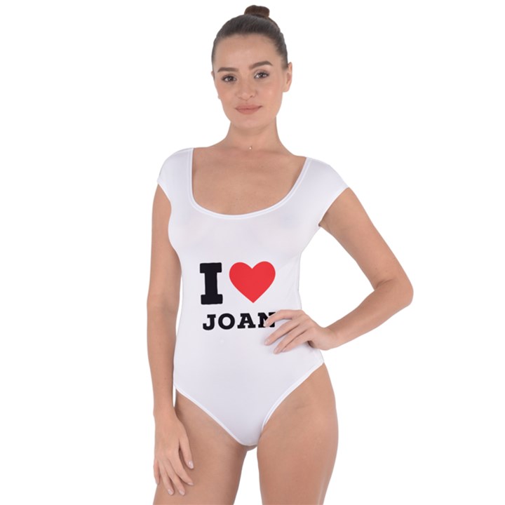 I love Joan  Short Sleeve Leotard 