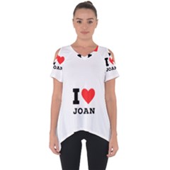 I Love Joan  Cut Out Side Drop Tee by ilovewhateva