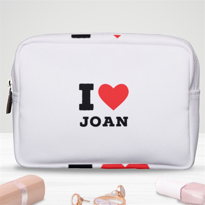 I love Joan  Make Up Pouch (Medium)