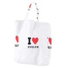 I Love Evelyn Giant Grocery Tote by ilovewhateva