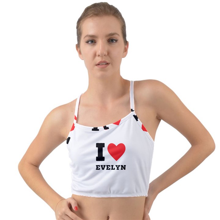 I love evelyn Mini Tank Bikini Top