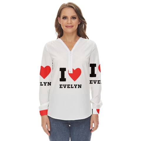 I Love Evelyn Zip Up Long Sleeve Blouse by ilovewhateva