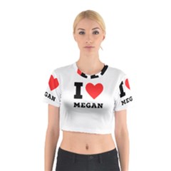 I Love Megan Cotton Crop Top by ilovewhateva