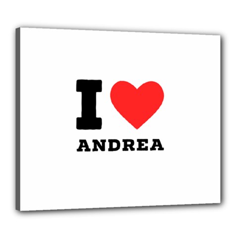 I Love Andrea Canvas 24  X 20  (stretched) by ilovewhateva