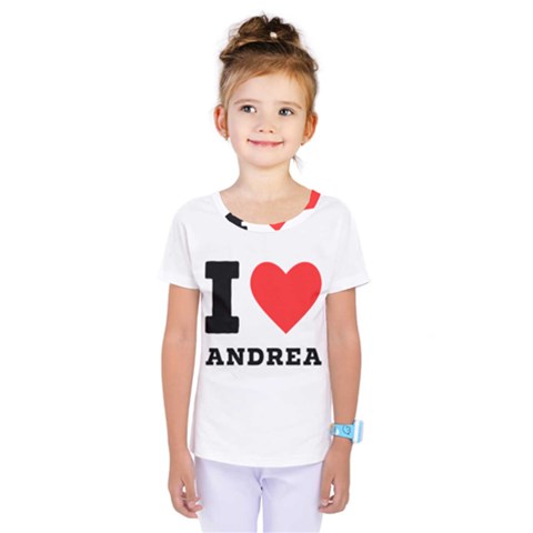 I Love Andrea Kids  One Piece Tee by ilovewhateva