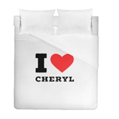 I Love Cheryl Duvet Cover Double Side (full/ Double Size) by ilovewhateva