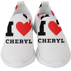 I Love Cheryl Kids  Slip On Sneakers by ilovewhateva