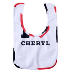 I Love Cheryl Baby Bib by ilovewhateva