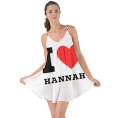 I Love Hannah Love The Sun Cover Up by ilovewhateva