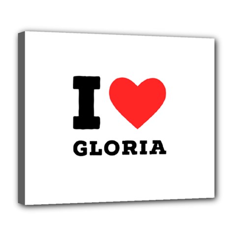 I Love Gloria  Deluxe Canvas 24  X 20  (stretched) by ilovewhateva