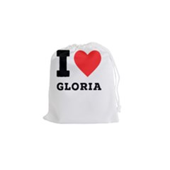 I Love Gloria  Drawstring Pouch (small) by ilovewhateva