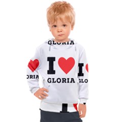 I Love Gloria  Kids  Hooded Pullover by ilovewhateva