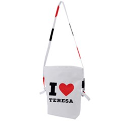 I Love Teresa Folding Shoulder Bag by ilovewhateva