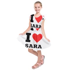 I Love Sara Kids  Short Sleeve Dress by ilovewhateva