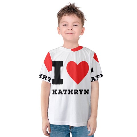 I Love Kathryn Kids  Cotton Tee by ilovewhateva