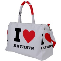 I Love Kathryn Duffel Travel Bag by ilovewhateva