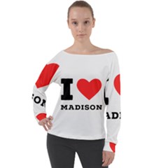 I Love Madison  Off Shoulder Long Sleeve Velour Top by ilovewhateva