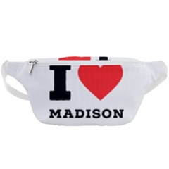 I Love Madison  Waist Bag  by ilovewhateva