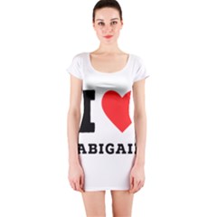 I Love Abigail  Short Sleeve Bodycon Dress by ilovewhateva