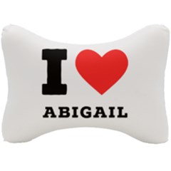 I Love Abigail  Seat Head Rest Cushion by ilovewhateva