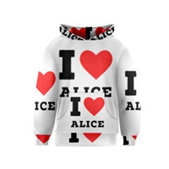 I Love Alice Kids  Pullover Hoodie by ilovewhateva