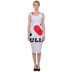 I Love Julia  Sleeveless Pencil Dress by ilovewhateva