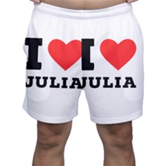 I love Julia  Men s Shorts