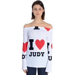 I Love Judy Off Shoulder Long Sleeve Top by ilovewhateva