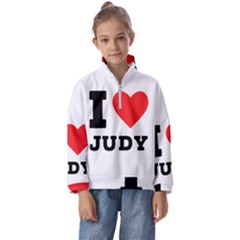 I Love Judy Kids  Half Zip Hoodie by ilovewhateva