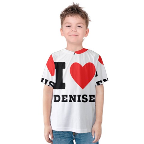 I Love Denise Kids  Cotton Tee by ilovewhateva