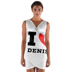 I Love Denise Wrap Front Bodycon Dress by ilovewhateva