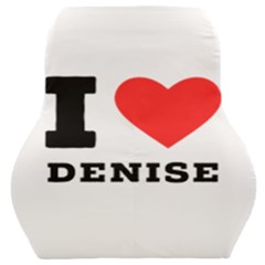 I Love Denise Car Seat Back Cushion  by ilovewhateva