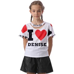 I Love Denise Kids  Front Cut Tee by ilovewhateva