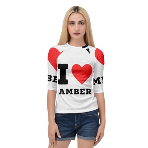 I Love Amber Quarter Sleeve Raglan Tee by ilovewhateva