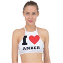 I love amber Racer Front Bikini Top View1