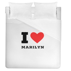 I Love Marilyn Duvet Cover (queen Size) by ilovewhateva