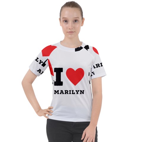 I Love Marilyn Women s Sport Raglan Tee by ilovewhateva