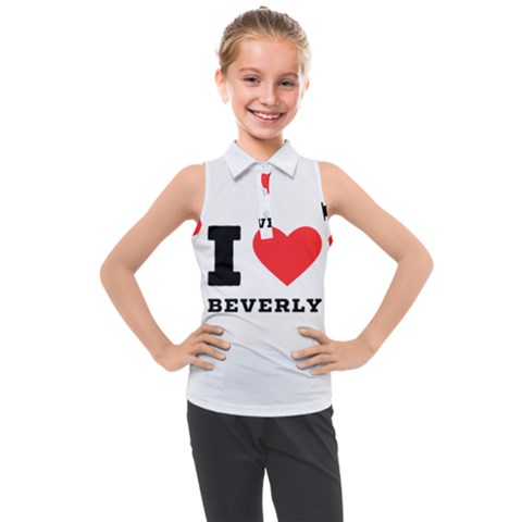 I Love Beverly Kids  Sleeveless Polo Tee by ilovewhateva