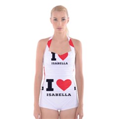 I Love Isabella Boyleg Halter Swimsuit  by ilovewhateva