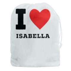 I Love Isabella Drawstring Pouch (3xl) by ilovewhateva