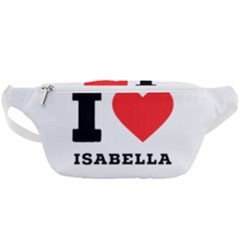 I Love Isabella Waist Bag  by ilovewhateva