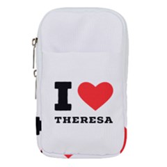 I Love Theresa Waist Pouch (small) by ilovewhateva