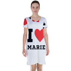 I Love Marie Short Sleeve Nightdress by ilovewhateva