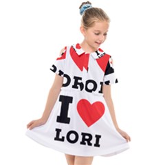 I Love Lori Kids  Short Sleeve Shirt Dress by ilovewhateva