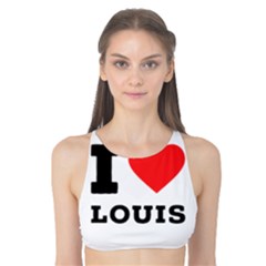 I Love Louis Tank Bikini Top by ilovewhateva