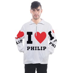 I Love Philip Men s Half Zip Pullover by ilovewhateva