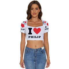 I Love Philip Short Sleeve Square Neckline Crop Top  by ilovewhateva